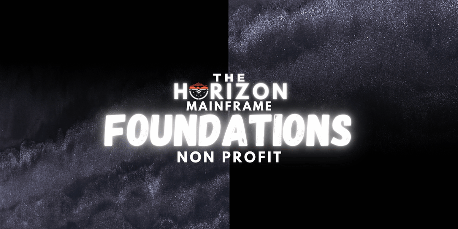The Horizon Mainframe Foundations Non Profit